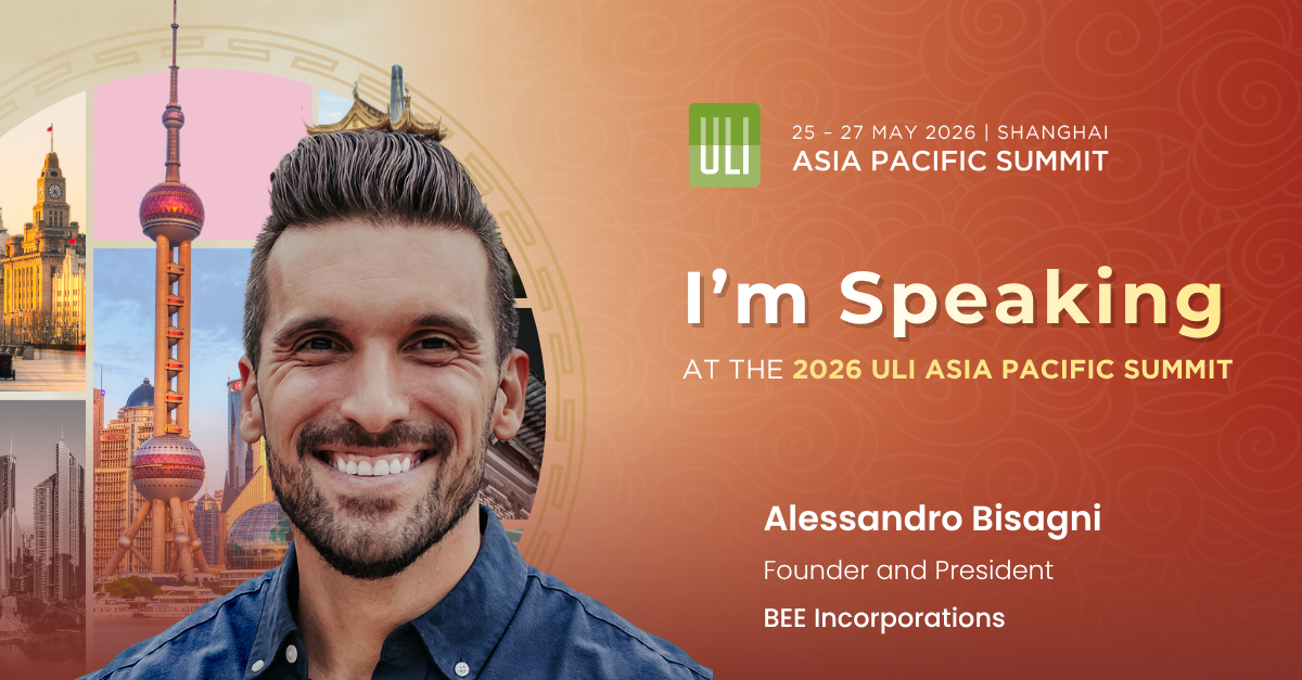 Alessandro Bisagni at ULI Asia Pacific Summit 2026 · Shanghai · BEE Incorporations Alessandro Bisagni, Founder and President of BEE Incorporations, announced as speaker at the 2026 ULI Asia Pacific Summit in Shanghai